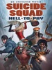 Suicide Squad : Hell to Pay