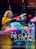La Dernière Folie de Claire Darling