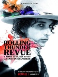 Rolling Thunder Revue : A Bob Dylan Story by Martin Scorsese
