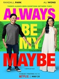 Always be my maybe