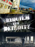 Requiem for Detroit