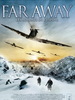 Far away : les soldats de l’espoir